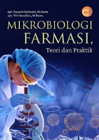 Image of Mikrobiologi Farmasi : teori dan praktik