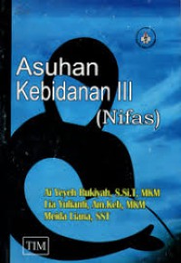 Image of Asuhan Kebidanan III (Postpartum)