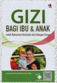 Image of Gizi Bagi Ibu dan Anak untuk Mahasiswa kesehatan dan kalangan umum
