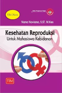 Image of Kesehatan Reproduksi : untuk mahasiswa kebidanan