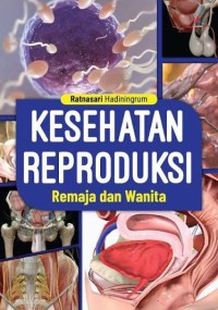 Image of Kesehatan Reproduksi: Remaja dan wanita