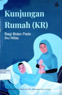Image of Kunjungan Rumah (KR): bagi bidan pada ibu nifas