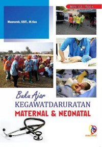 Image of Buku Ajar kegawatdaruratan Maternal dan Neonatal