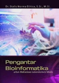 Image of Pengantar Bioinformatika: untuk mahasiswa Laboratorium medis
