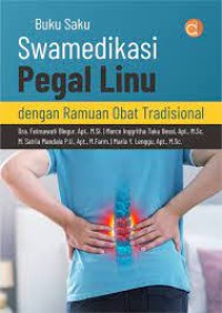 Image of Buku saku Swamedikasi : Pegal linu dengan ramuan obat tradisional